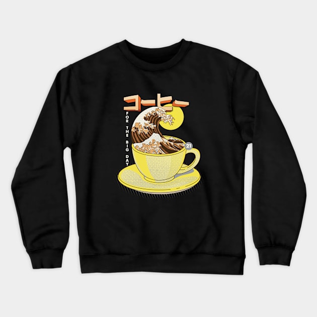 Coffee For The Big Day Crewneck Sweatshirt by POD Anytime